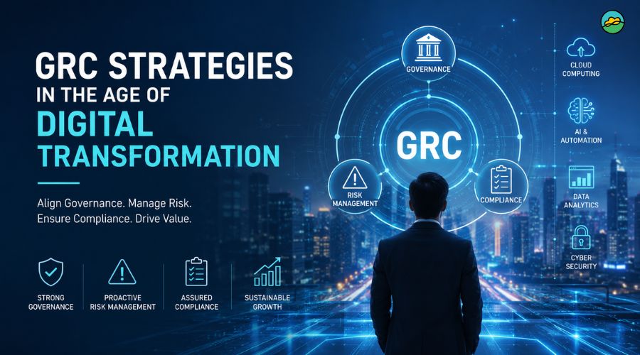 GRC strategies in the age of digital transformation